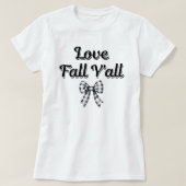 Liebe fällt Y'all | Herbstleaves | Niedlicher Fall T-Shirt (Design vorne)