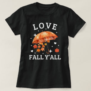 Liebe fällt Y'all Herbstleaves Niedlicher Fall T-Shirt