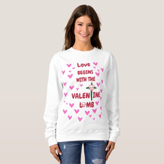 Liebe fängt mit dem Valentiner Lammkarton an Sweatshirt (Vorne ganz)