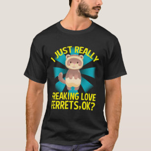 Liebe Ferret Geschenke für Männer Haustiere Tiere T-Shirt