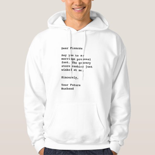 Liebe Fiancée, sag ja... Funny Zitat Hoodie (Vorderseite)