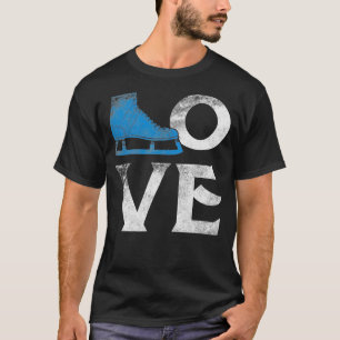 Liebe Figure Ice Skaten Sport Skate Lover Rink T-Shirt