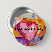 Liebe findet einen Weg Herz Inspiration Hoffnung l Button (Vorne & Hinten)