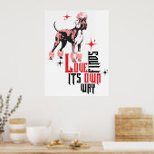 Liebe findet ihren eigenen Weg Poster (Küche)
