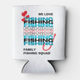 Liebe FISCHing Team Squad Dosenkühler