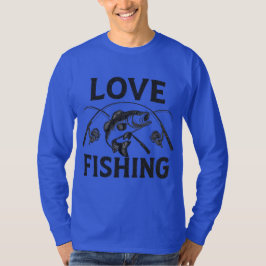 "Liebe Fishing - Eine echte Leidenschaft" T-Shirt