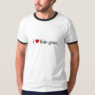 Liebe Foie gras T - Shirt