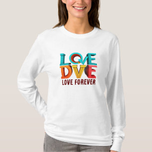 Liebe Forever T - Shirt