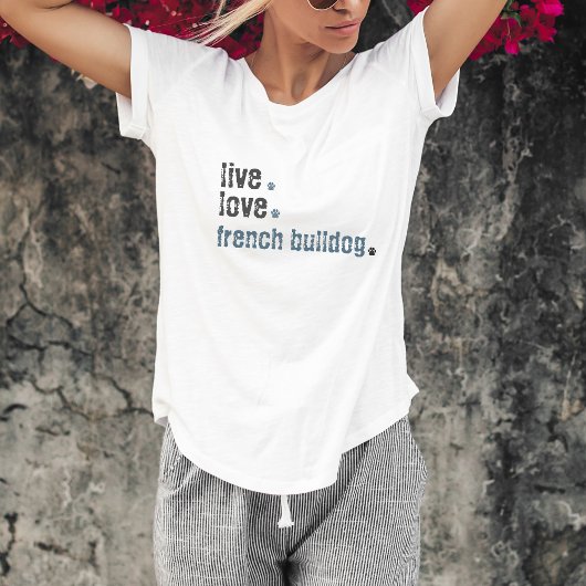 Liebe Französisch Bulldog Frenchie T - Shirt
