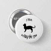 Liebe Freitag Der 13. Button (Vorne & Hinten)