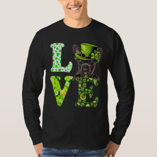 Liebe French Bulldog St Patrick's Day Kleeblatt Ir T-Shirt