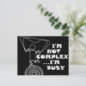 Liebe Freundschaft Ich bin nicht komplex..Ich bin Postkarte (Stehend Vorderseite)