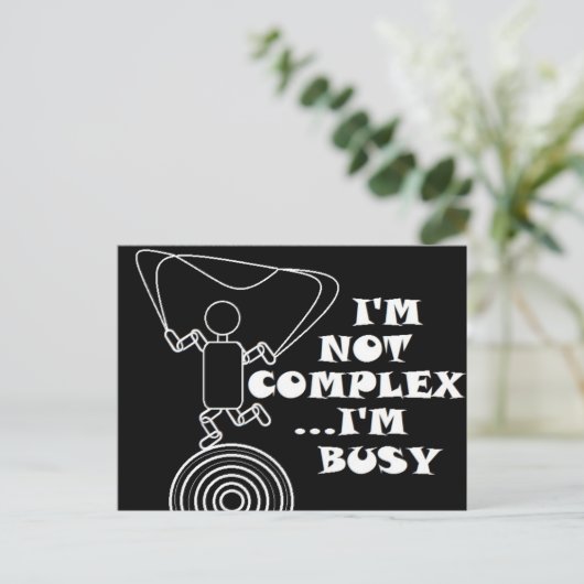 Liebe Freundschaft Ich bin nicht komplex..Ich bin Postkarte (Stehend Vorderseite)