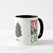 Liebe, Frieden, Freude und Weihnachtsbaum Tasse (VorderseiteRechts)