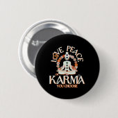 Liebe Frieden Karma Zeichen Göttliche Weiblichkeit Button (Vorne & Hinten)
