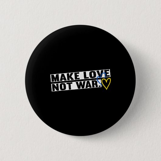 Liebe Frieden machen, nicht Krieg Weltfriedensmänn Button (Vorderseite)