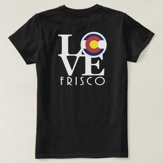 LIEBE Frisco Colorado T-Shirt (Design Rückseite)