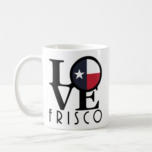 LIEBE Frisco Texas 11oz Kaffeetasse (Links)