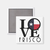LIEBE Frisco Texas Magnet (Vorderseite/Rückseite)