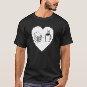 Liebe für Bücher und Kaffee T-Shirt
