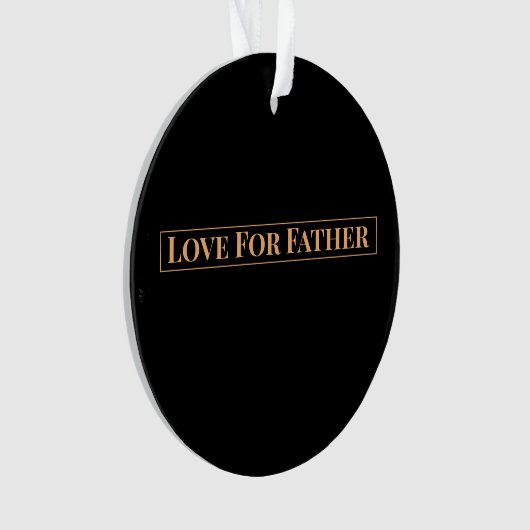 Liebe für den Vater Ornament (Vorderseite)