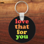 "Liebe für dich"-Slogan Schlüsselanhänger (Vorderseite)