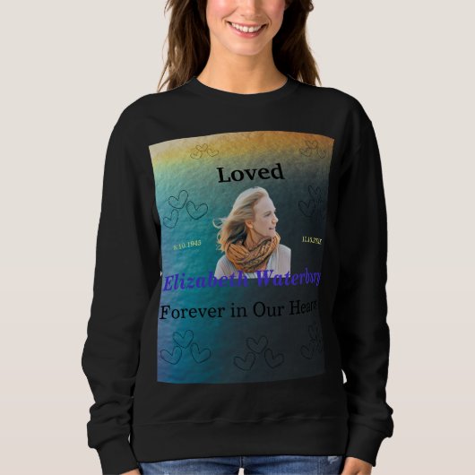Liebe für immer in unserem Herz-Gedenkmal Sweatshirt (Vorderseite)
