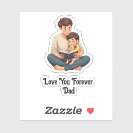 Liebe für immer, Vater - Wert der Männer Aufkleber