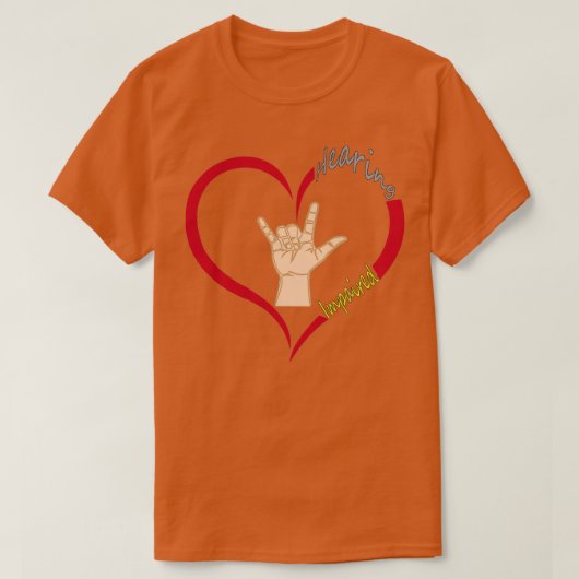 Liebe für Schwerhörige T-Shirt (Design vorne)