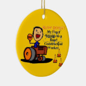 Liebe für Straßenbauarbeiter Keramik Ornament (Rechts)