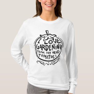 Liebe Gartenarbeit von Tomaten Funny Gardene T-Shirt
