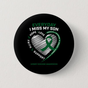 Liebe Gedächtnisgeschenke Miss mein Sohn Nierenerk Button