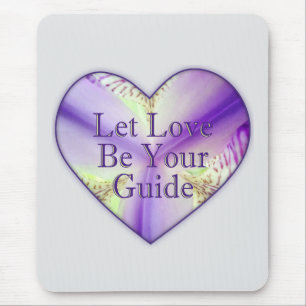 Liebe gelassen, Blume des Herzens sein Mousepad