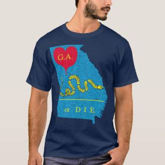 Liebe Georgia oder stirb T-Shirt