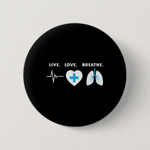Liebe - Geschenk des Respirationstherapeuten Button