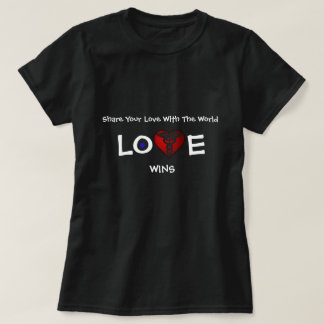 Liebe-Gewinne T-Shirt