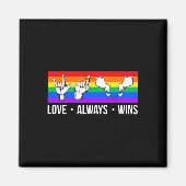 Liebe gewinnt immer ASL Deaf Awareness Gay Pride L Magnet (Vorne)