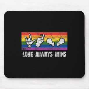 Liebe gewinnt immer ASL Deaf Awareness LGBT Gay Pr Mousepad
