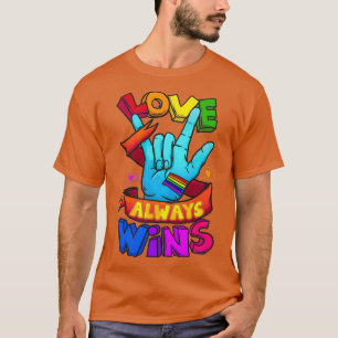 Liebe gewinnt immer ASL Shirt Deaf Awareness Gay P