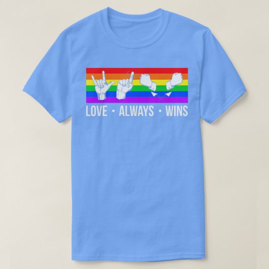Liebe gewinnt immer ASL Shirt Deaf Awareness Gay P (Design vorne)