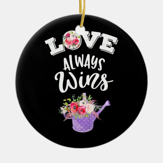 Liebe gewinnt immer keramik ornament (Vorne)