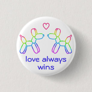 Liebe gewinnt immer Regenbogen Ballon Hunde Button