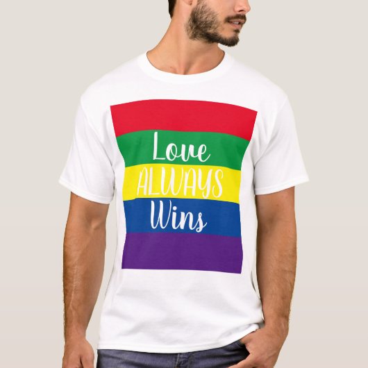 Liebe gewinnt immer Regenbogen T-Shirt (Vorderseite)