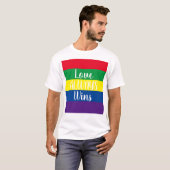 Liebe gewinnt immer Regenbogen T-Shirt (Vorne ganz)