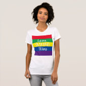 Liebe gewinnt immer Regenbogen T-Shirt (Vorne ganz)