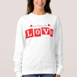 Liebe gewinnt immer sweatshirt