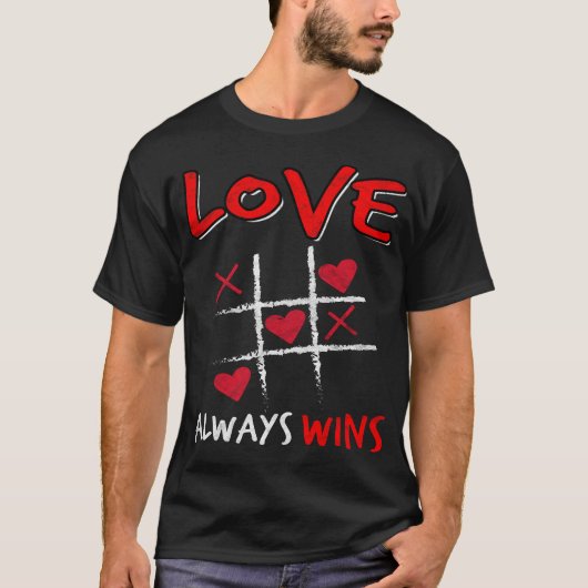 Liebe gewinnt immer Valentines T-Shirt (Vorderseite)