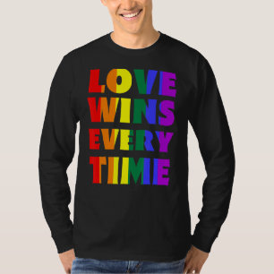 Liebe gewinnt jedes Mal LGBTQ Rainbow Flag Gay Pri T-Shirt