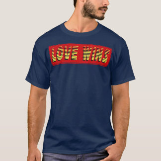 Liebe gewinnt Text T-Shirt
