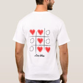 Liebe gewinnt Tic Tac Toe Design T-Shirt (Rückseite)